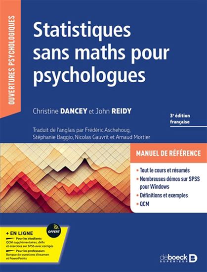 Statistiques sans maths pour psychologues : SPSS pour Windows, QCM et exercices corrigés 3e éd. - CHRISTINE P DANCEY - JOHN REIDY