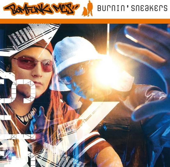 Burnin' Sneakers (Vinyle 180g - Orange) - BOMFUNK MC'S