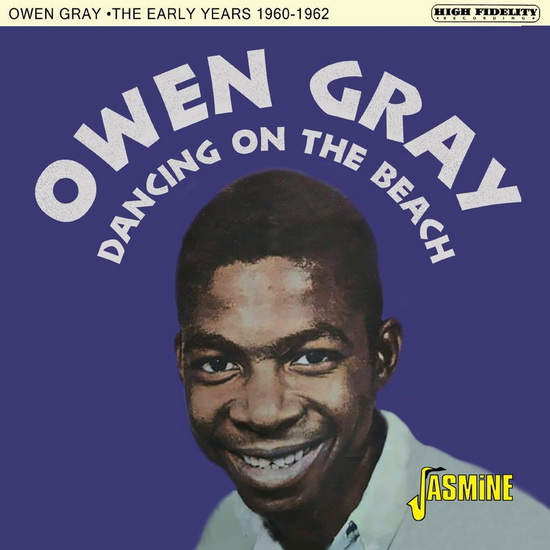 Dancing On the Beach – The Early Years 1960-1962 - OWEN GRAY