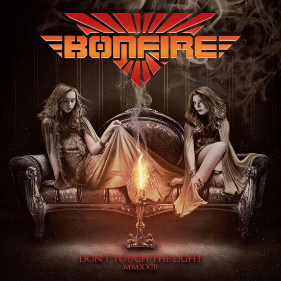 Don't Touch The Light MMXXIII - BONFIRE