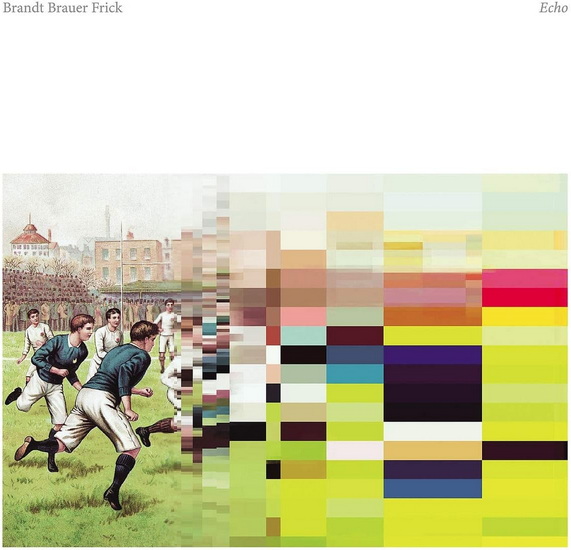 Echo - BRANDT BRAUER FRICK