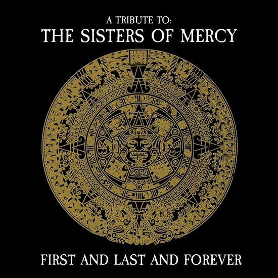 First And Last And Forever: A Tribute To The Sisters Of Mercy (Vinyle - Or) - COMPILATION