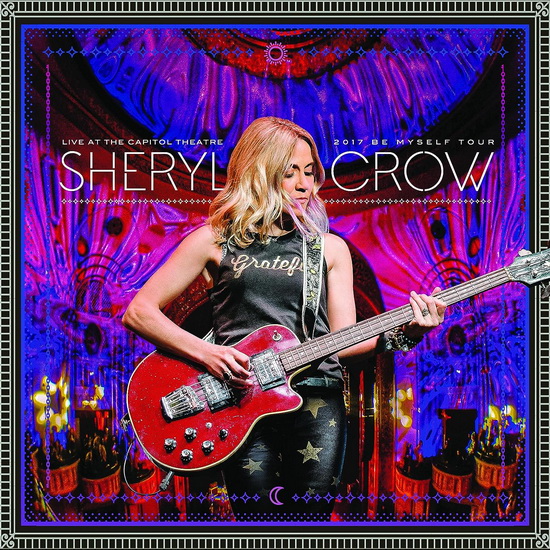 Live At The Capitol Theatre: 2017 Be Myself Tour (2 Vinyle- Rose) - SHERYL CROW