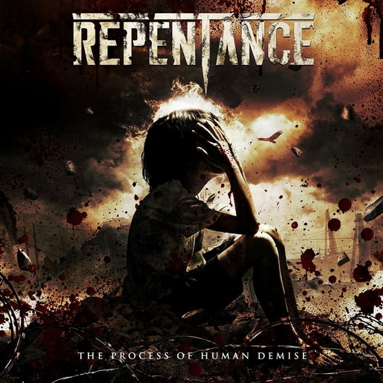 The Process Of Human Demise - REPENTANCE