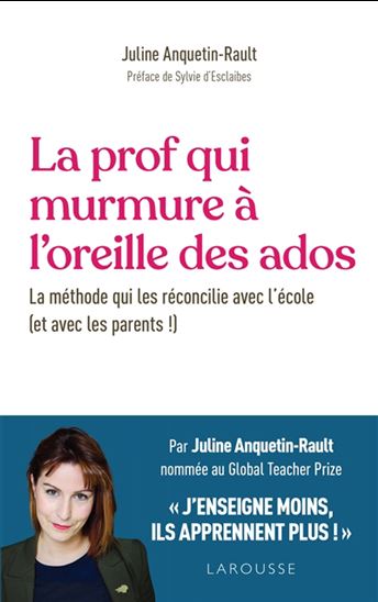 La Prof qui murmure à l&#39;oreille des ados - JULINE ANQUETIN RAULT - ALIX LEFIEF-DELCOURT