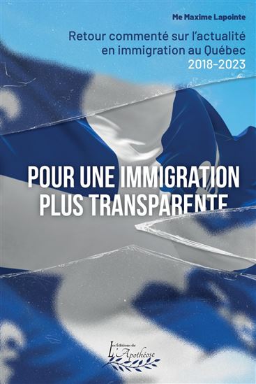 Pour une immigration plus transparente - MAXIME LAPOINTE