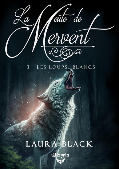 Les Loups blancs #03 - LAURA BLACK