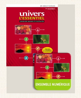Univers : l&#39;essentiel : 1er secondaire : cahier de savoirs et d&#39;activités + ensemble numérique - Élève (12 mois) - COLLECTIF