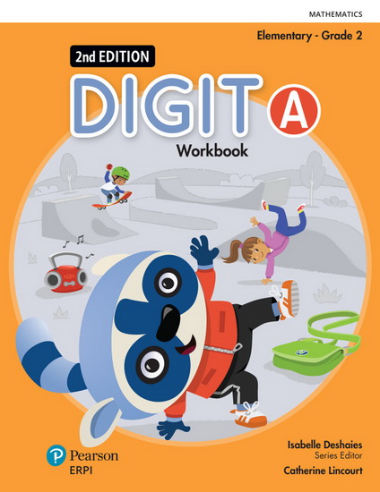Digit: Elementary, Grade 2: Workbooks A/B + Digital Components - Student (12 month) 2nd ed. - ISABELLE DESHAIES - CATHERINE LINCOURT