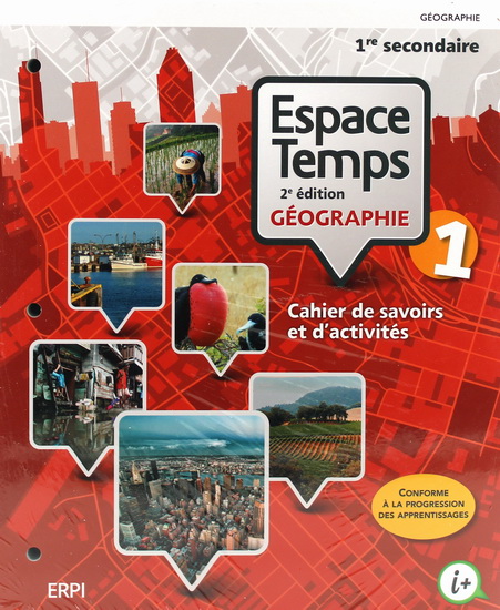 Espace temps : combo géographie et histoire 1 : cahiers de savoirs et d'activités + Ensemble numérique - ÉLÈVE (12 mois)  2e éd. - PAULINE GÉLINAS & AL