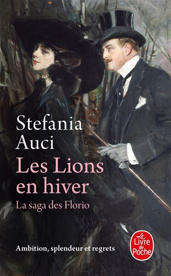 La Saga des Florio T.03 Les Lions en hiver - STEFANIA AUCI