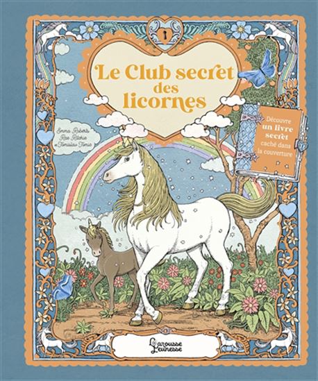 Le Club secret des licornes - EMMA ROBERTS & AL