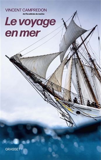 Le Voyage en mer - VINCENT CAMPREDON