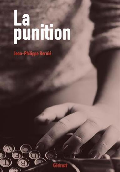 La Punition - JEAN-PHILIPPE BERNIÉ