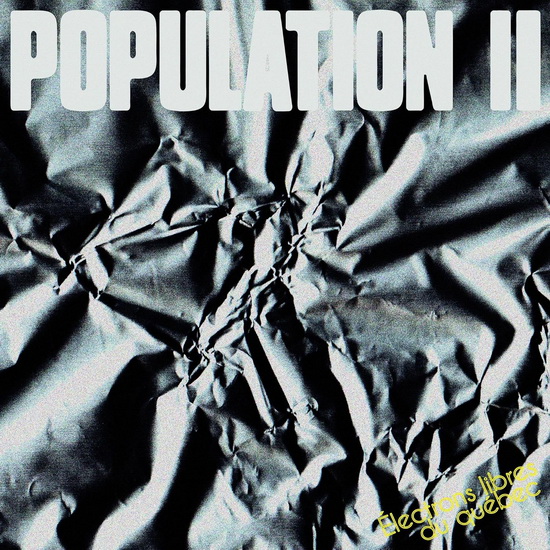 Electrons Libres Du Quebec (Vinyle) - POPULATION II