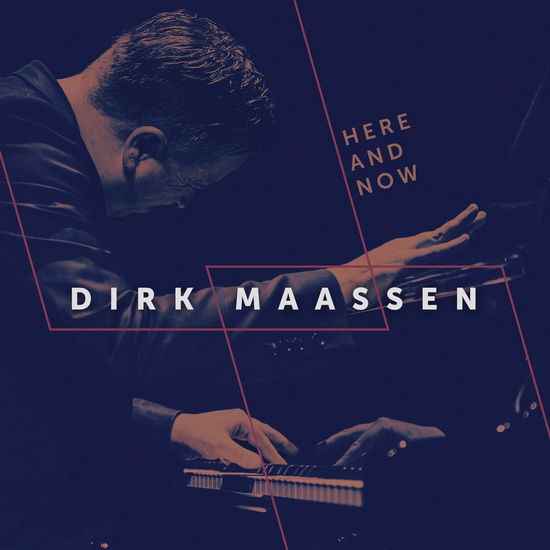 Here And Now - DIRK MAASSEN