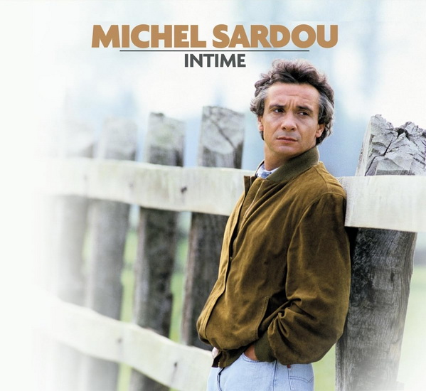 Intime (2 CD) - MICHEL SARDOU