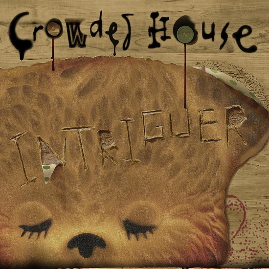 Intriguer - CROWDED HOUSE