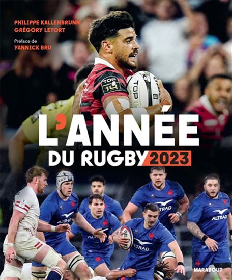 L&#39;Année du rugby 2023 - PHILIPPE KALLENBRUNN - GRÉGORY LETORT