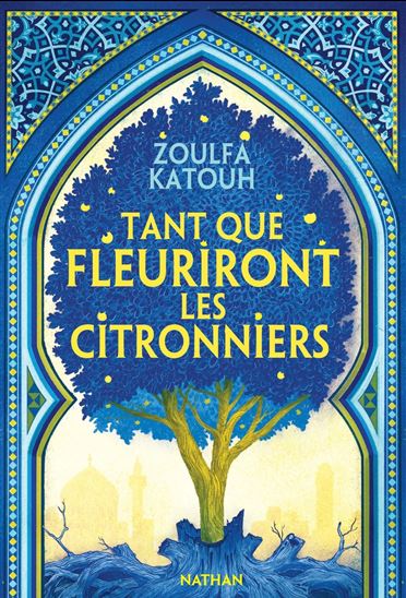 Tant que fleuriront les citronniers - ZOULFA KATOUH