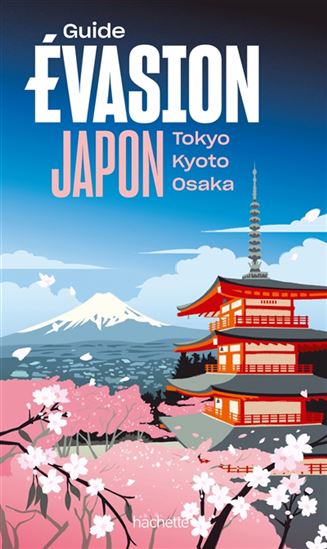 Japon : Tokyo, Kyoto, Osaka - PATRICK DUVAL