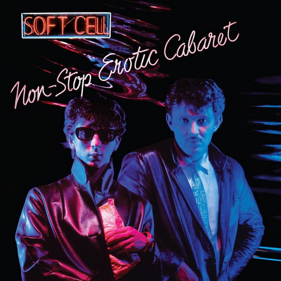 Non-Stop Erotic Cabaret (2 Vinyles) - SOFT CELL
