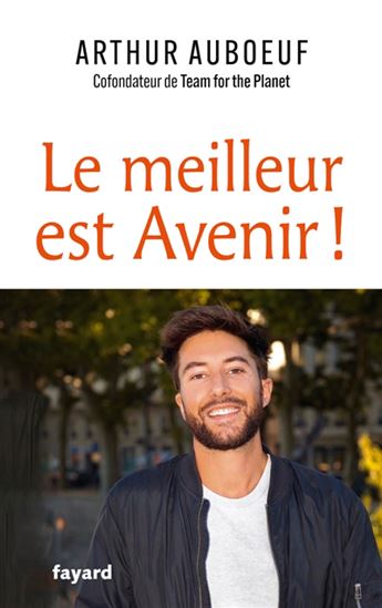 Le Meilleur est avenir ! - ARTHUR AUBOEUF - JÉRÉMIE LAMBERT