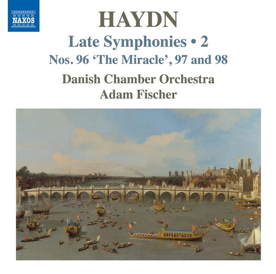 Haydn: Symphonies Nos. 96 - The Miracle, 97 & 98 - FRANZ JOSEPH HAYDN