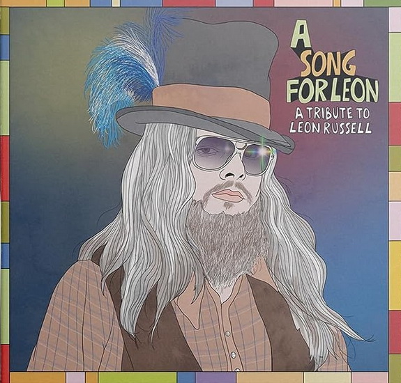 A Song For Leon: A Tribute to Leon Russell - LEON RUSELL