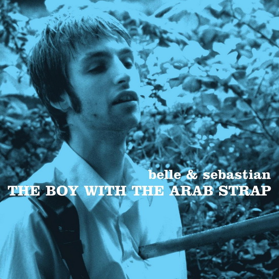 The Boy With the Arab Strap (25th Anniversary Ed.)(Vinyle - Bleu) - BELLE AND SEBASTIAN