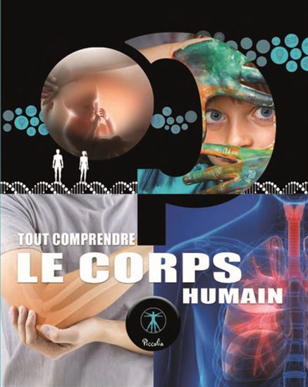 Le Corps humain N. éd. - COLLECTIF