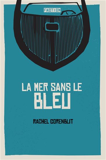 La Mer sans le bleu - RACHEL CORENBLIT