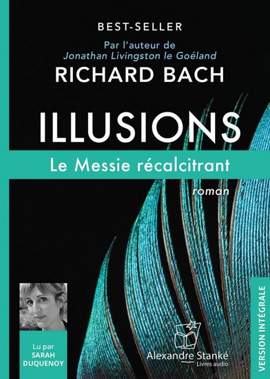 Illusions : le messie récalcitrant (CD MP3) - RICHARD BACH
