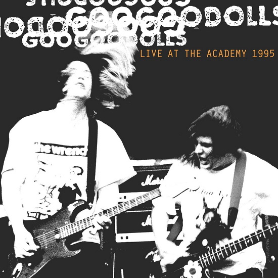 Live At The Academy, New York City, 1995 (3 Vinyle) - GOO GOO DOLLS