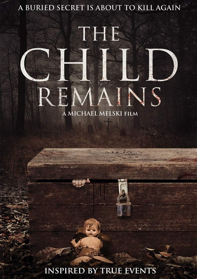 The Child Remains - MICHAEL MELSKI