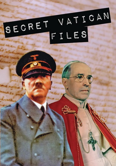 Secret Vatican Files - SECRET VATICAN FILES