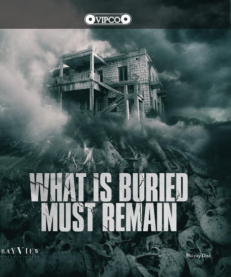 What Is Buried Must Remain (Blu-ray) - ELIAS MATAR