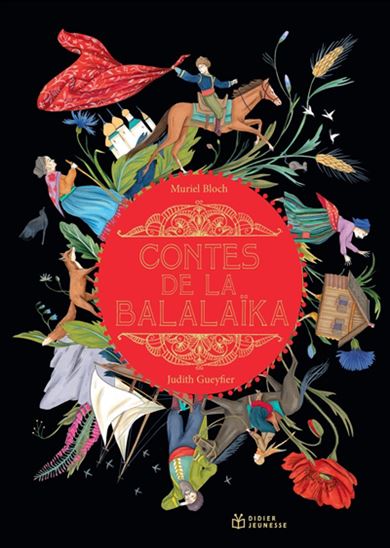 Contes de la Balalaïka - MURIEL BLOCH - JUDITH GUEYFIER
