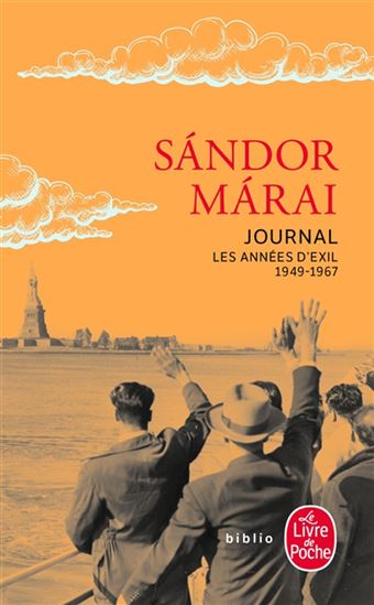 Journal : les années d&#39;exil 1949-1967 - SANDOR MARAI