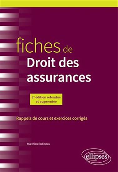 Fiches de Droit des assurances - MATTHIEU ROBINEAU