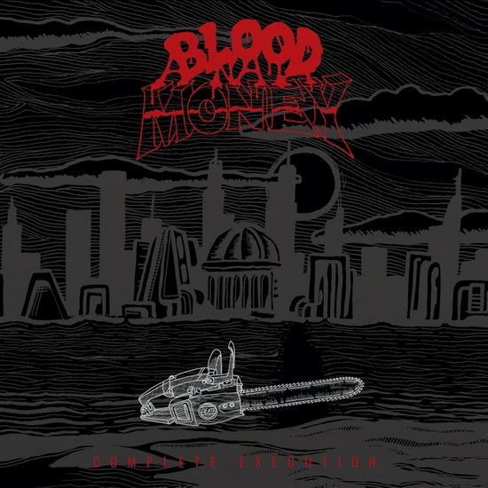 Complete Execution - BLOOD MONEY