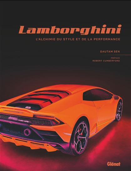 Lamborghini, l&#39;alchimie du style et performance - GAUTAM SEN