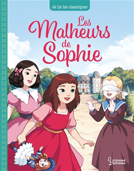 Les Malheurs de Sophie - COMTESSE DE SÉGUR - LAUREEN BOUYSSOU
