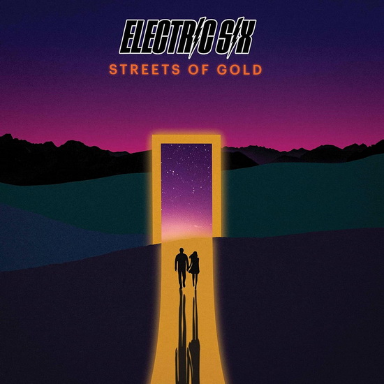 Streets Of Gold - ELECTRIC SIX