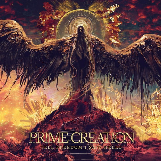 Tell Freedom I Said Hello - PRIME CREATION