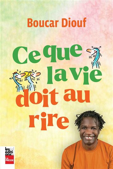 Ce que la vie doit au rire - BOUCAR DIOUF