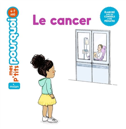 Le Cancer - CAMILLE LAURANS - STÉPHANIE RUBINI