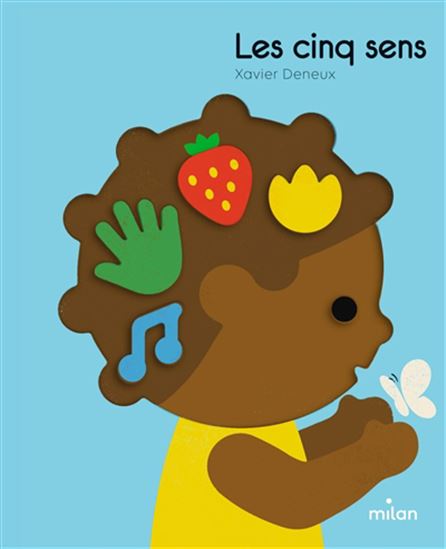 Les Cinq sens - XAVIER DENEUX