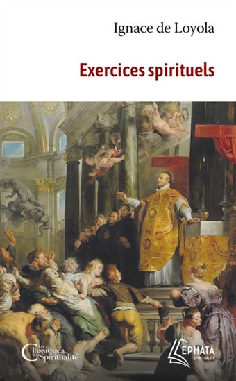 Exercices spirituels - IGNACE DE LOYOLA