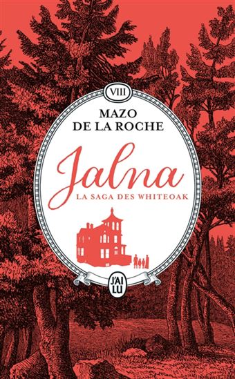 Jalna : la saga des Whiteoak T.08 - MAZO DE LA ROCHE